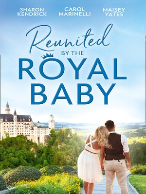 cover image of Reunited by the Royal Baby